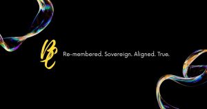 Beyond Content brand image featuring vibrant swirling energy on a dark background, with the empowering text: Re-membered. Sovereign. Aligned. True.